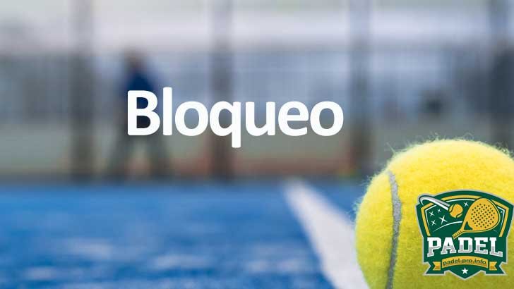 Bloqueo en Pádel