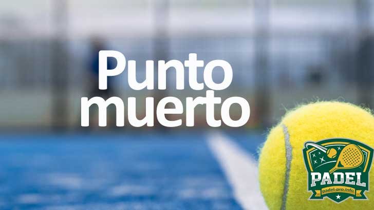 Punto Muerto en Pádel