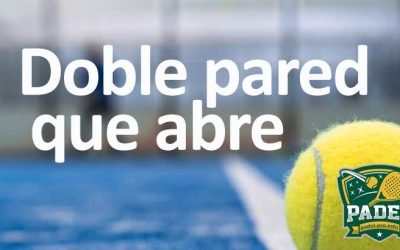 Golpe de Doble Pared que Abre en Pádel: Técnicas y Estrategias para un Juego Avanzado