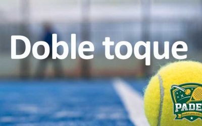 Dominando el Doble Toque en Pádel: Técnicas, Reglas y Estrategias para Jugadores Avanzados