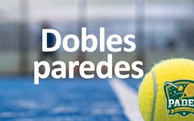 Dobles Paredes en Pádel: Estrategias y Técnicas para Dominarlas