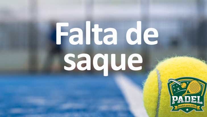 Falta de Saque en Pádel
