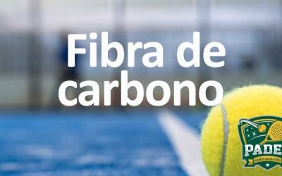 Fibra de Carbono: Revolucionando el Equipamiento en Pádel