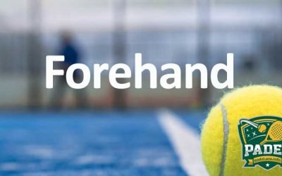 Forehand en Pádel: Un Golpe para Mejorar Tu Juego