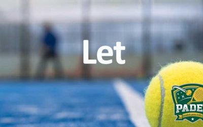 Let en Pádel: Guía Completa y Consejos Prácticos