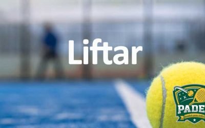 Liftar en Pádel: Guía Completa para Dominar la Técnica