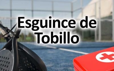 Esguince de Tobillo en Pádel: Estrategias Efectivas para la Prevención y Tratamiento