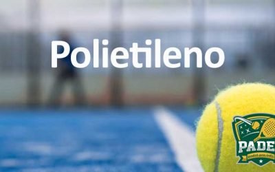 Polietileno en Pádel: Innovación y Rendimiento en Tus Palas