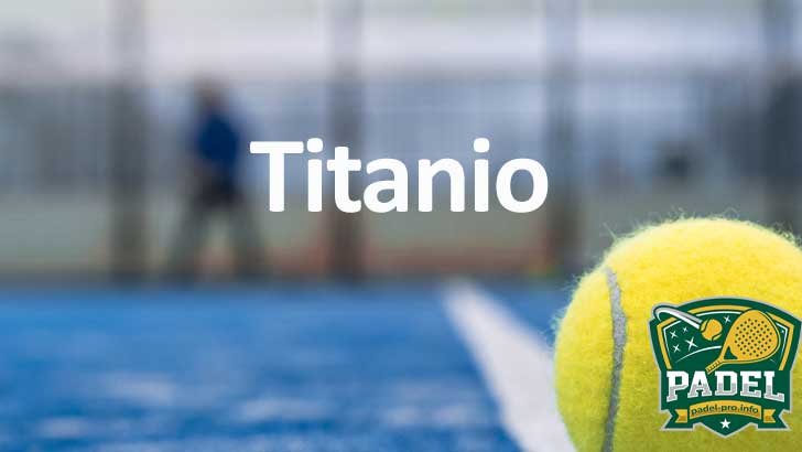 Titanio en Pádel