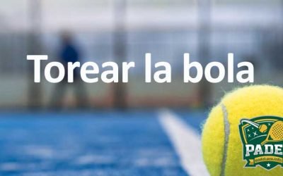 Torear la Bola en Pádel: Estrategias y Técnicas Esenciales