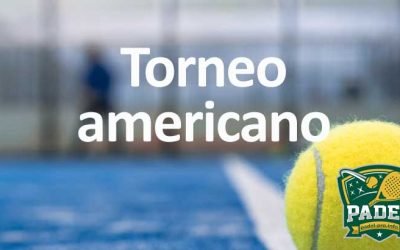 Torneo Americano en Pádel: La Guía Definitiva para Jugadores y Organizadores
