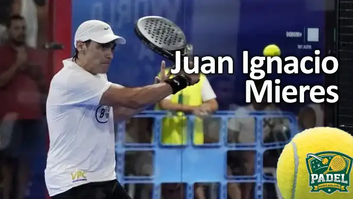Juan Ignacio “Juani” Mieres: La Elegancia y Consistencia del Pádel Mundial